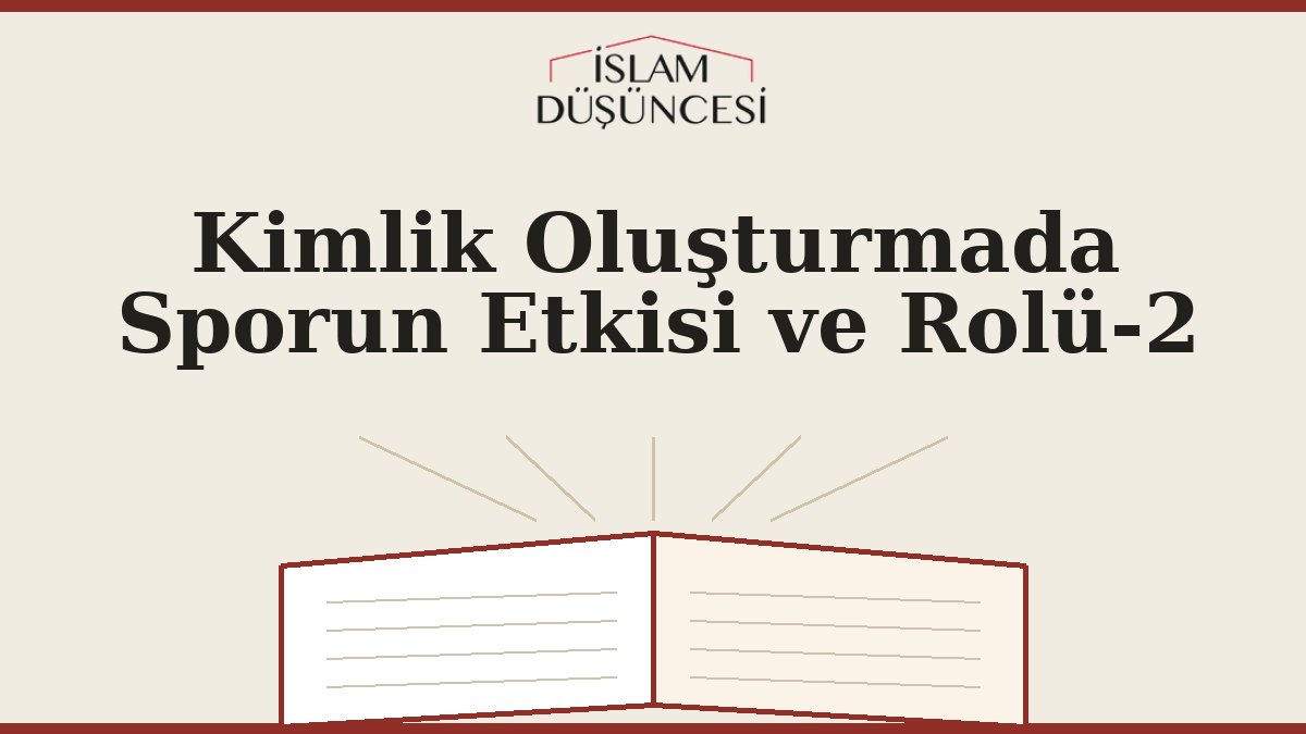 Kimlik Oluşturmada Sporun Etkisi ve Rolü-2