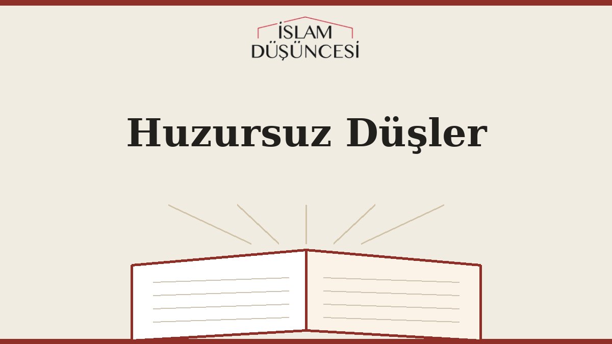 Huzursuz Düşler
