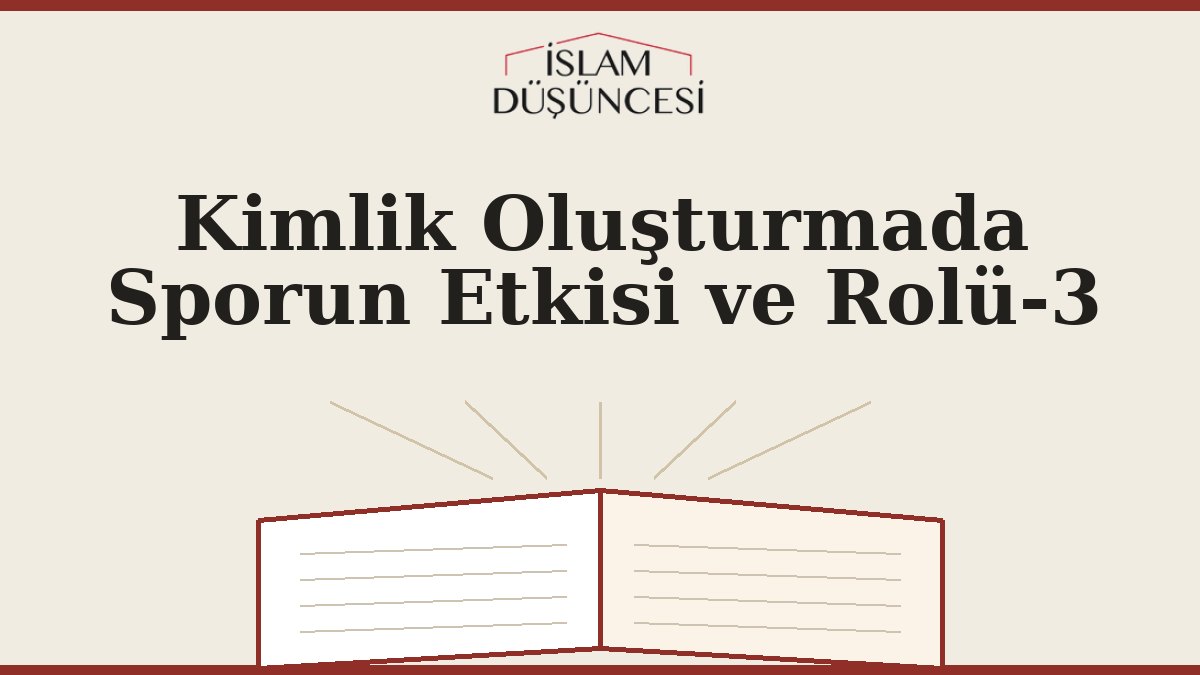 Kimlik Oluşturmada Sporun Etkisi ve Rolü-3