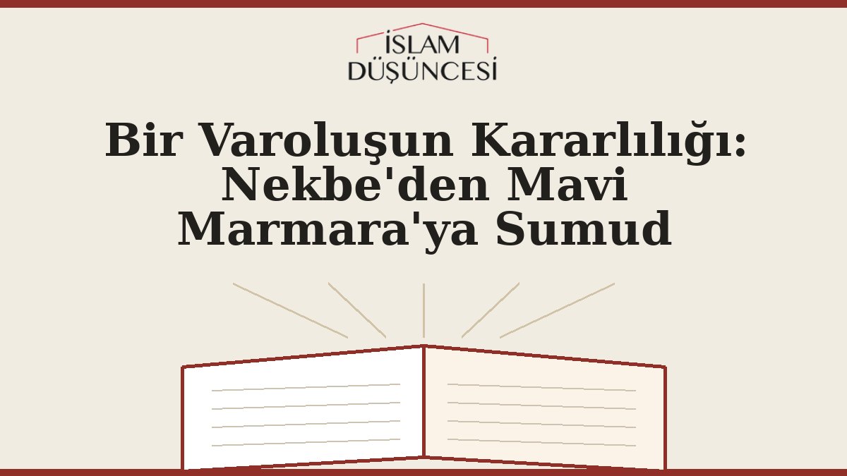 Bir Varoluşun Kararlılığı: Nekbe'den Mavi Marmara'ya Sumud