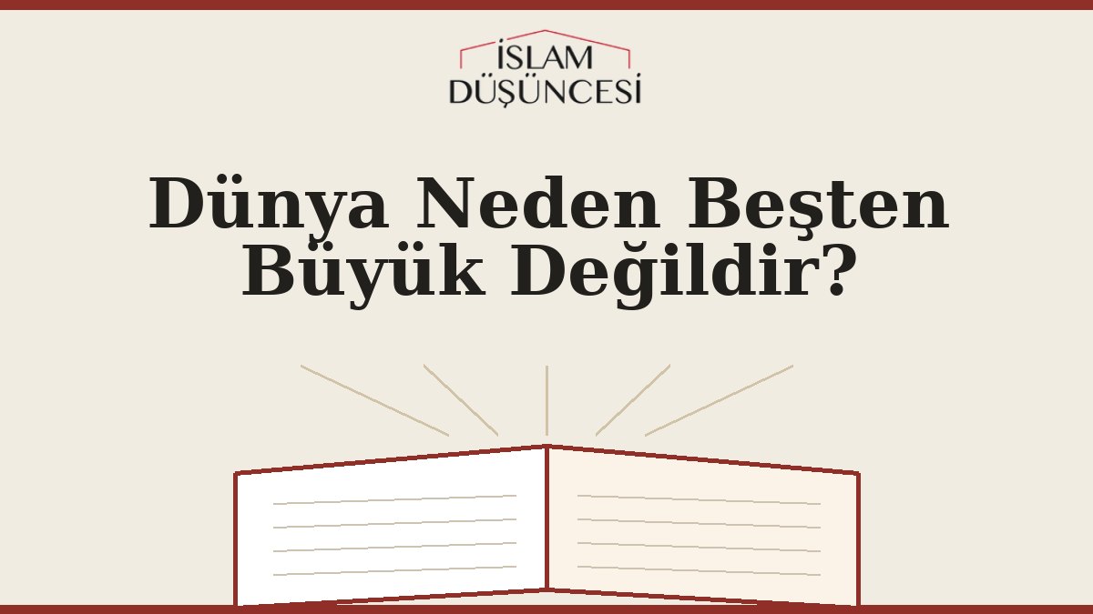 Dünya Neden Beşten Büyük Değildir?