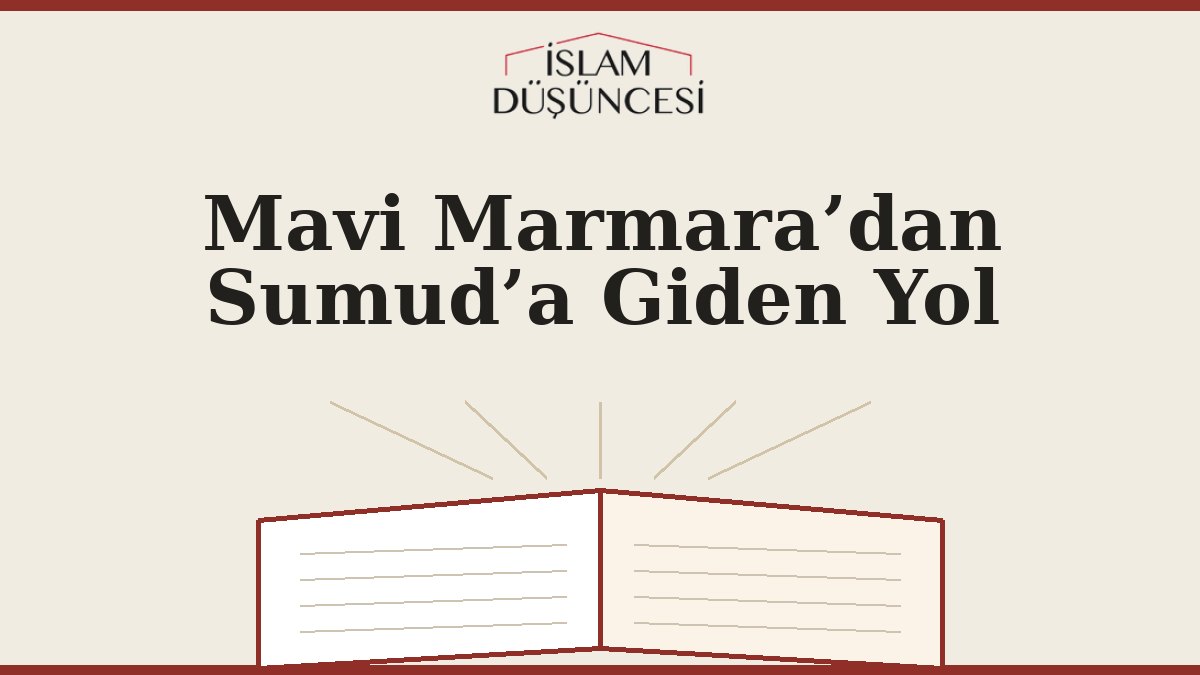 Mavi Marmara’dan Sumud’a Giden Yol