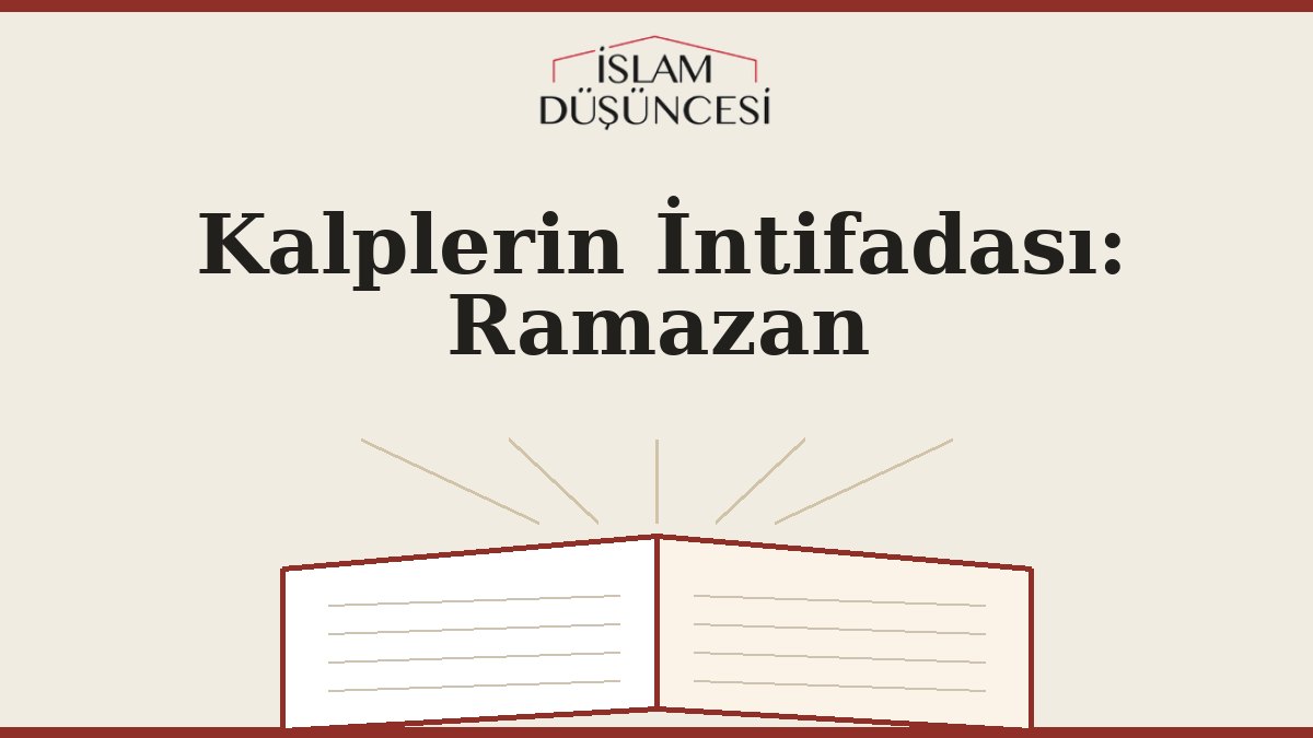 Kalplerin İntifadası: Ramazan