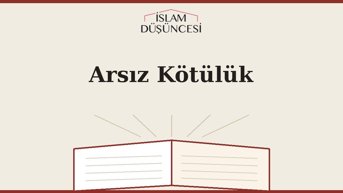 Arsız Kötülük