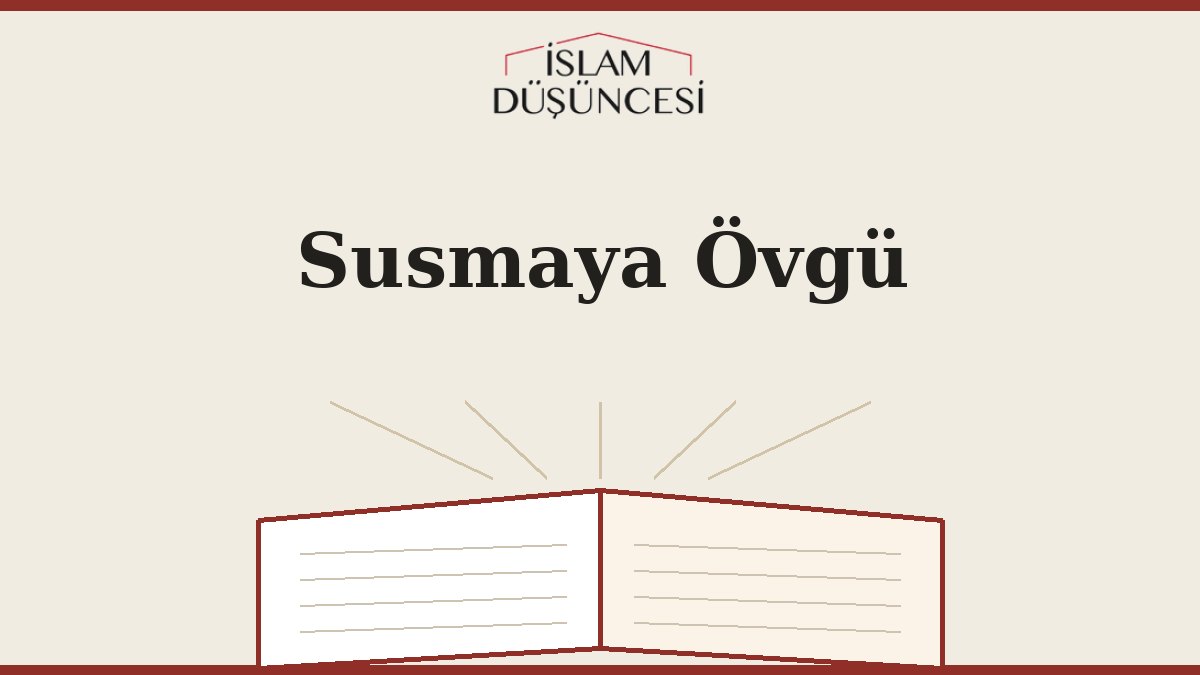 Susmaya Övgü