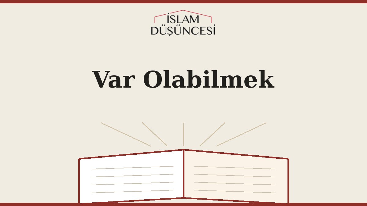 Var Olabilmek