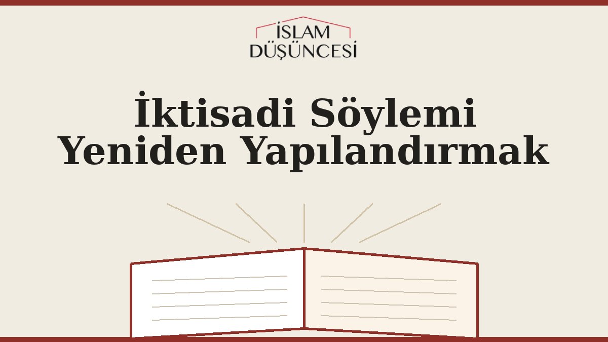 İktisadi Söylemi Yeniden Yapılandırmak