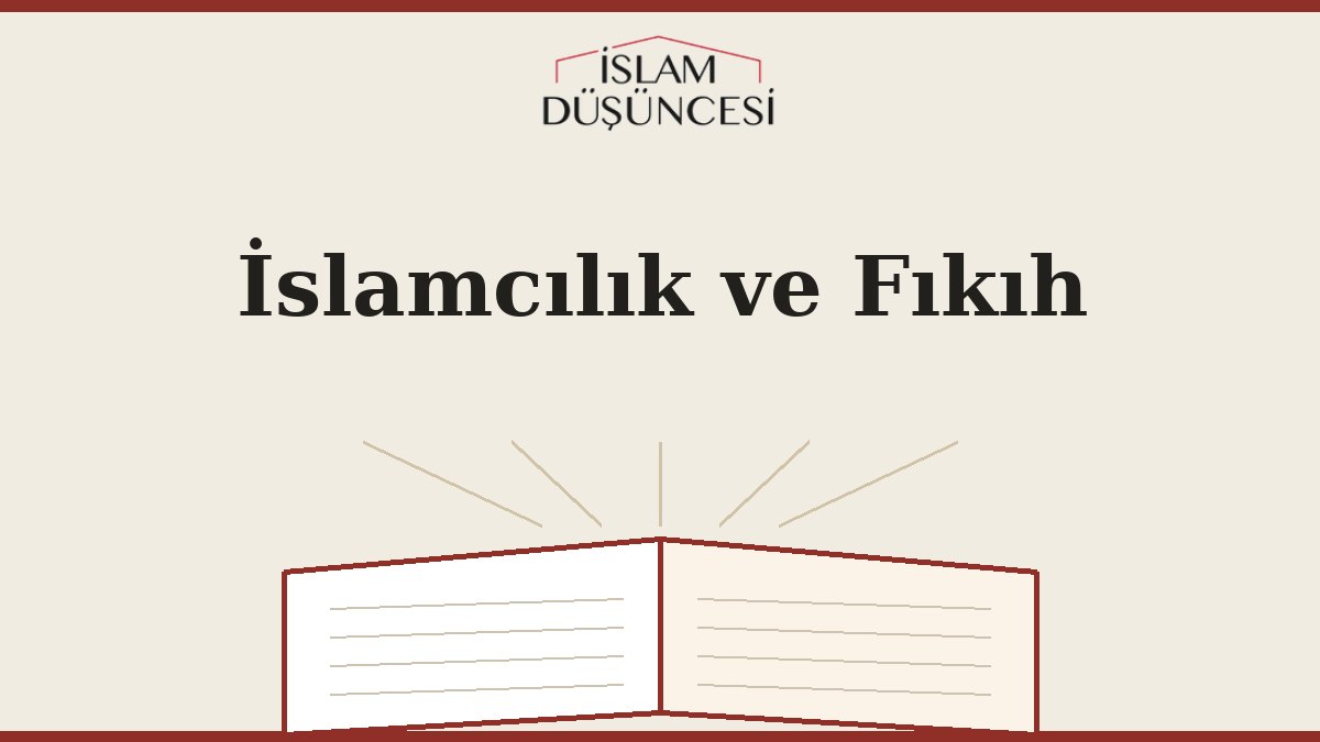 İslamcılık ve Fıkıh