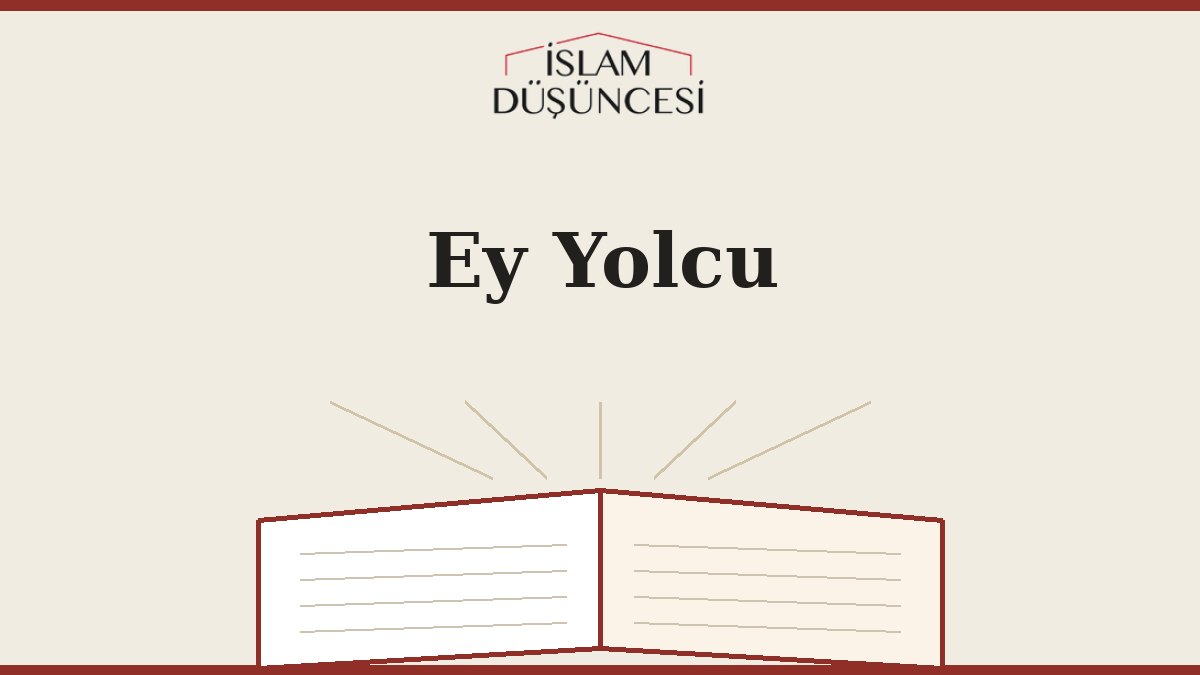 Ey Yolcu