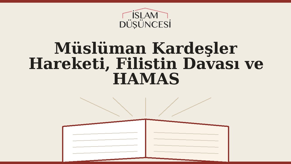 Müslüman Kardeşler Hareketi, Filistin Davası ve HAMAS