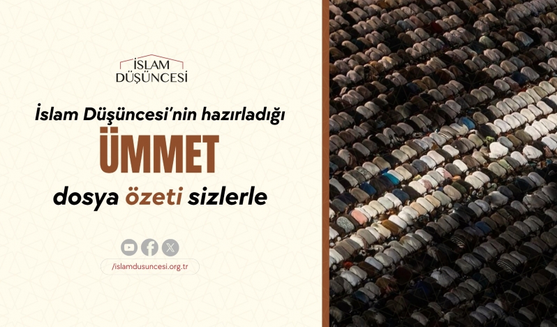 Ümmet Dosyası Özet