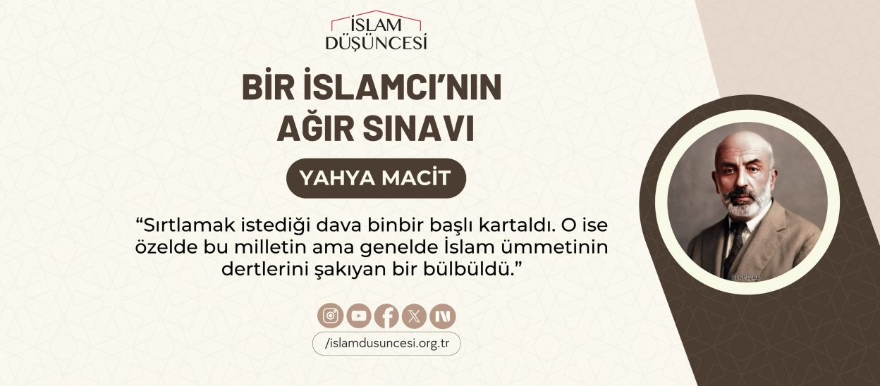 Bir İslamcının Ağır Sınavı