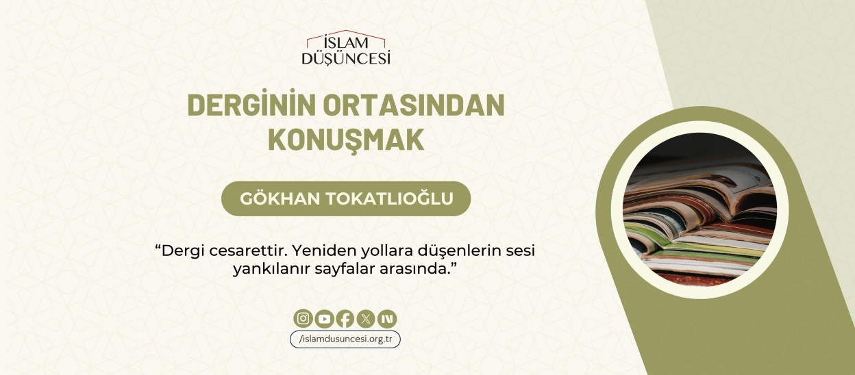 Derginin Ortasından Konuşmak