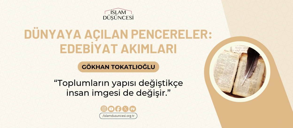 Dünyaya Açılan Pencereler: Edebiyat Akımları