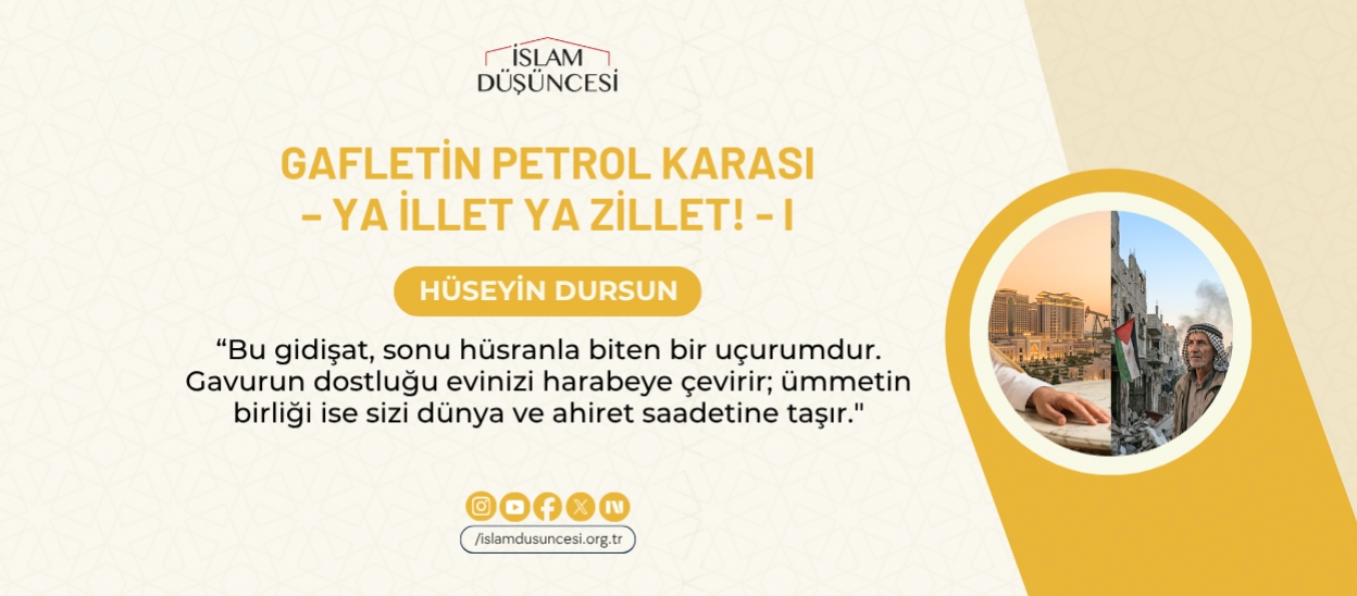 Gafletin Petrol Karası - Ya İllet Ya Zillet! - I