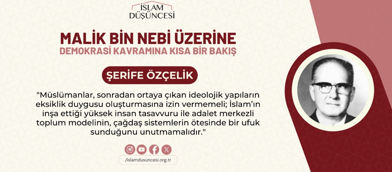 Malik bin Nebi Üzerine Demokrasi Kavramına Kısa Bir Bakış