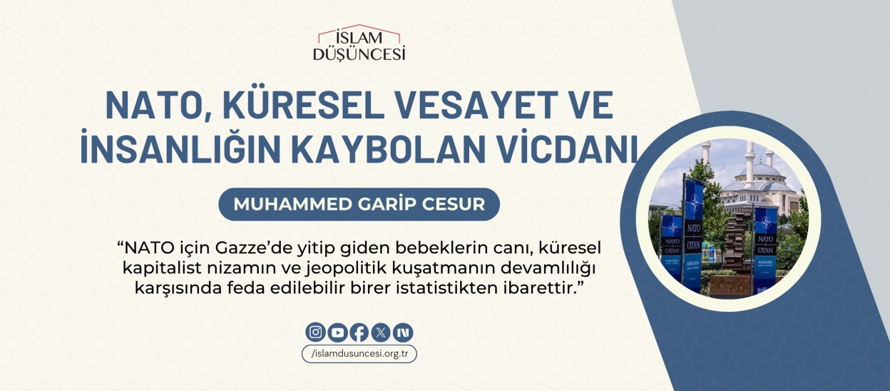 NATO, Küresel Vesayet ve İnsanlığın Kaybolan Vicdanı