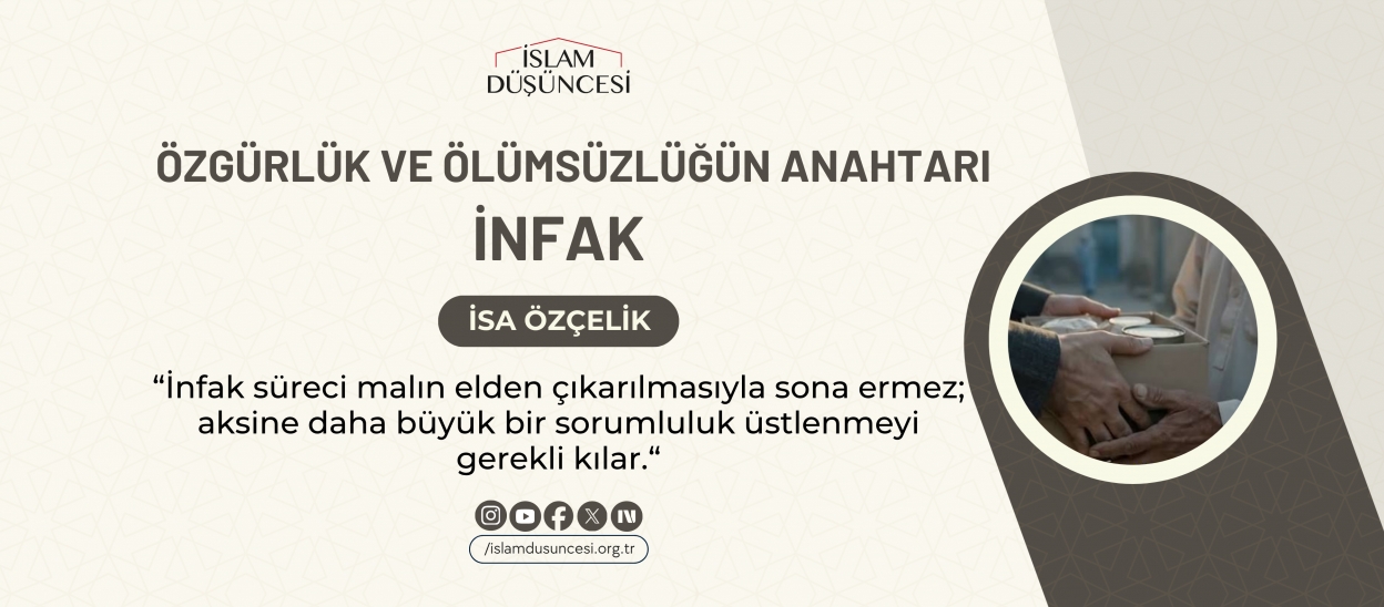 Özgürlük ve Ölümsüzlüğün Anahtarı  İnfak
