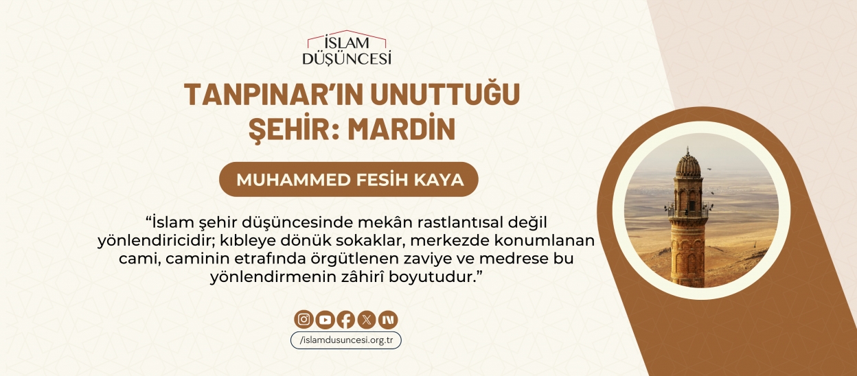 Tanpınar’ın Unuttuğu Şehir: Mardin