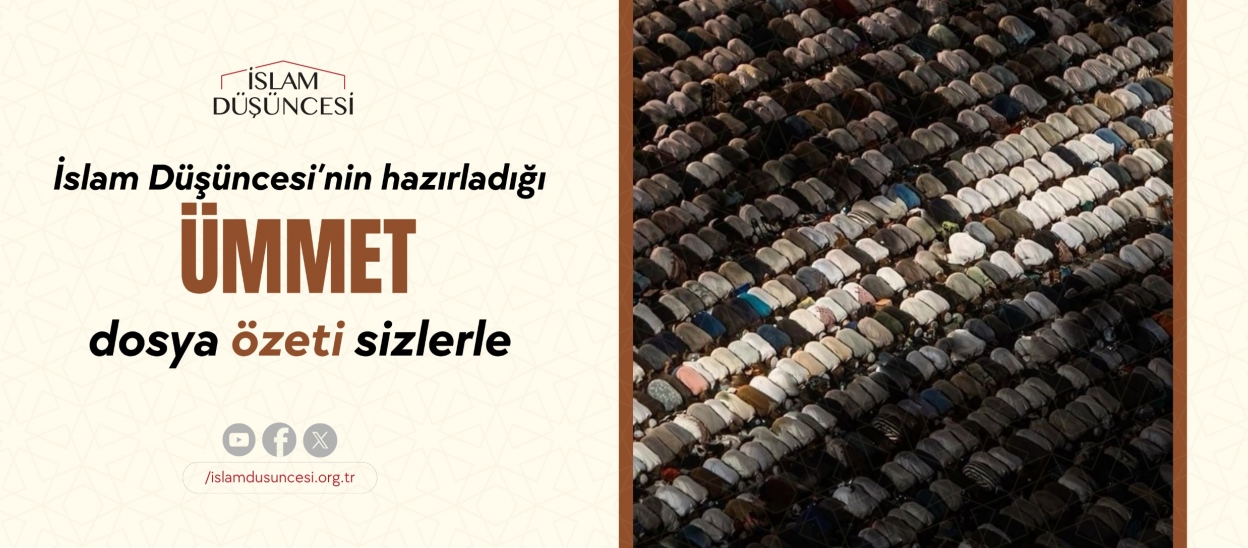 Ümmet Dosyası Özet