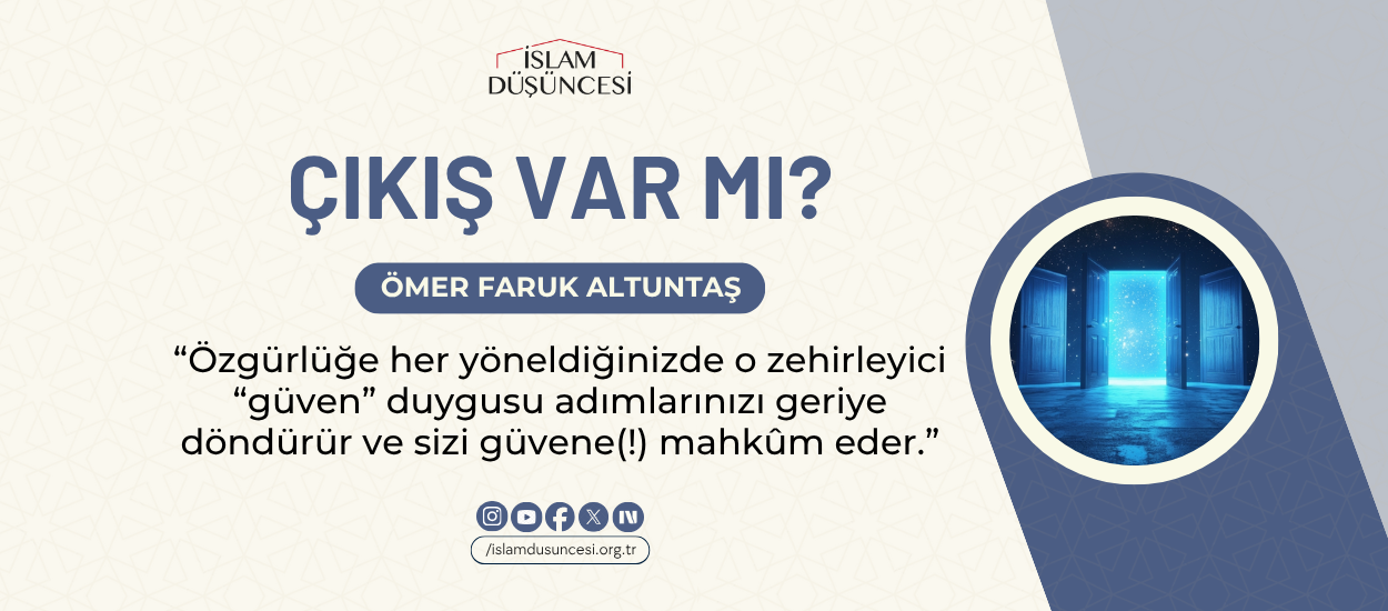 Çıkış Var mı?